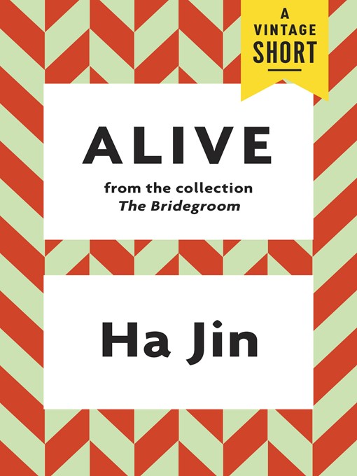 Title details for Alive by Ha Jin - Available